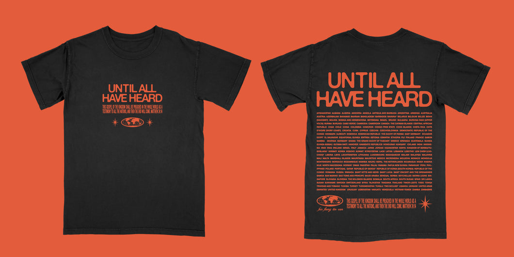 “UNTIL ALL HAVE HEARD” tee