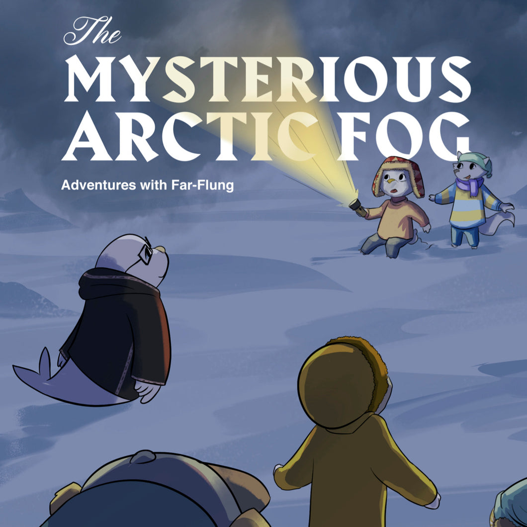 Adventures with Far-Flung: The Mysterious Arctic Fog